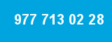 977 713 02 28